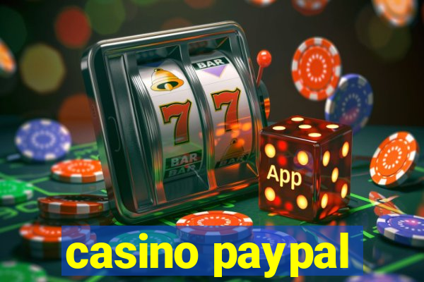 casino paypal