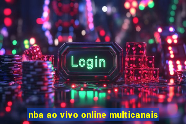 nba ao vivo online multicanais