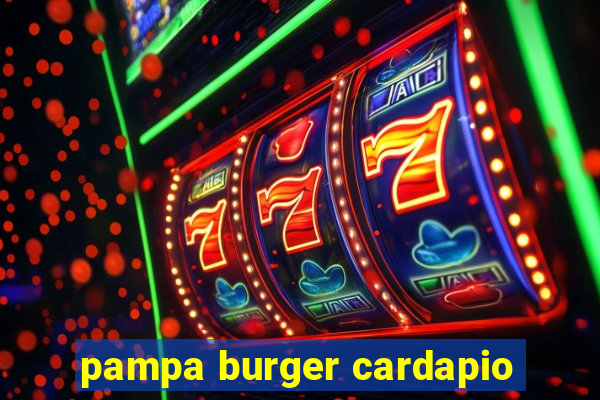 pampa burger cardapio