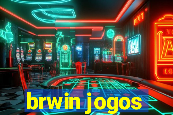 brwin jogos