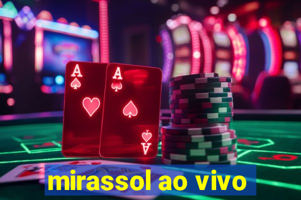 mirassol ao vivo