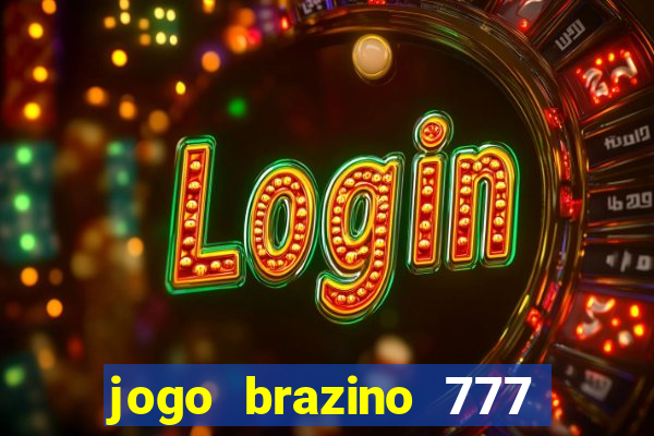 jogo brazino 777 é confiável