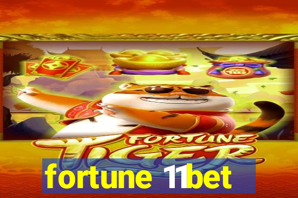 fortune 11bet