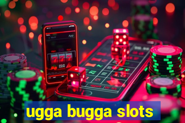 ugga bugga slots