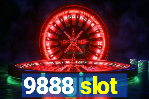 9888 slot