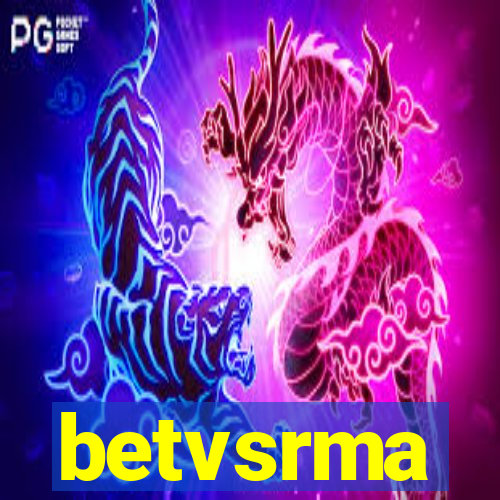 betvsrma