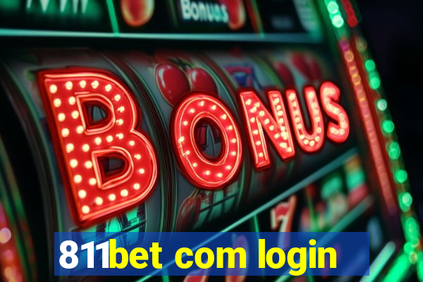 811bet com login