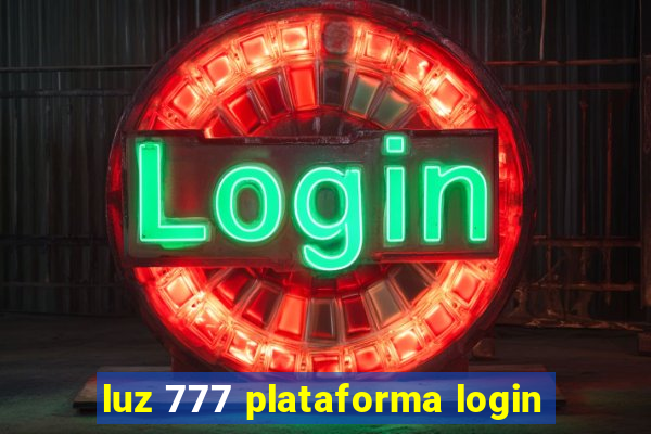 luz 777 plataforma login