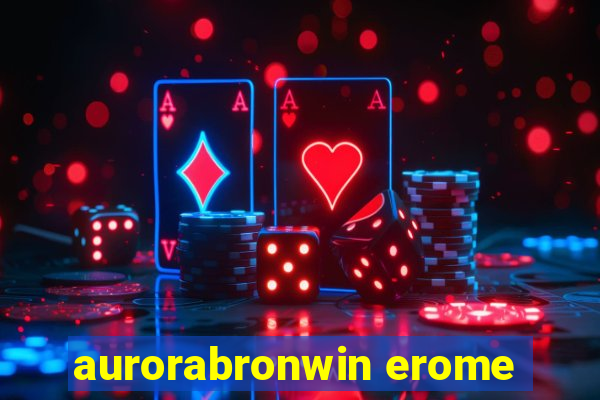 aurorabronwin erome