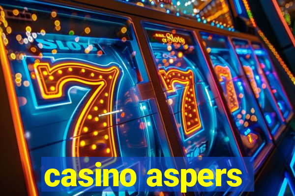 casino aspers