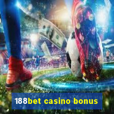 188bet casino bonus