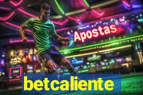 betcaliente