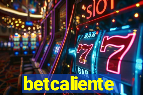 betcaliente