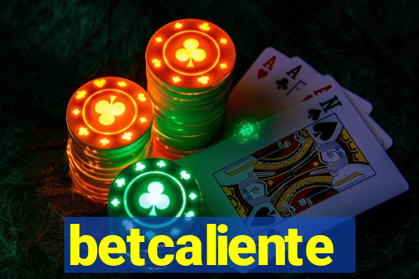 betcaliente