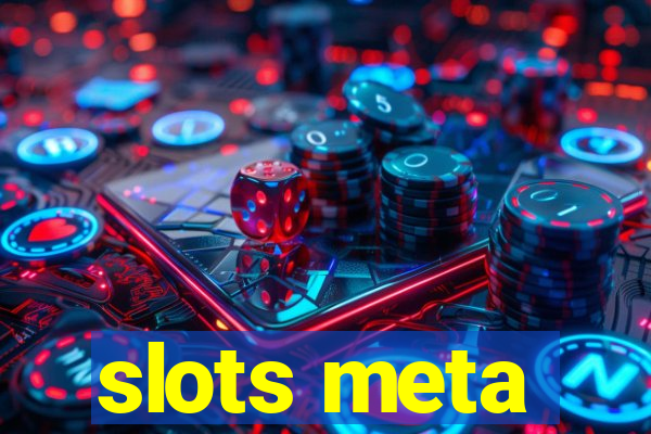 slots meta