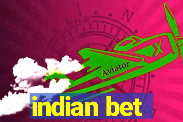 indian bet