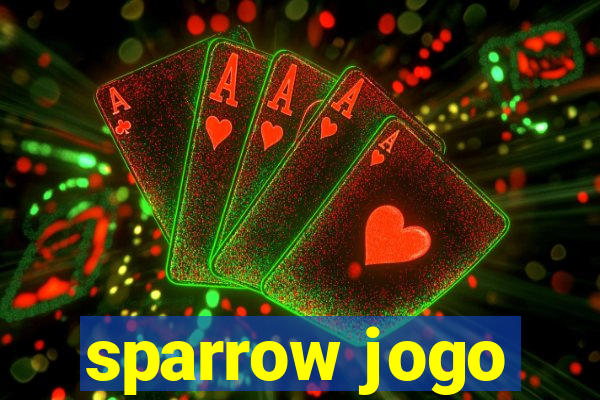 sparrow jogo