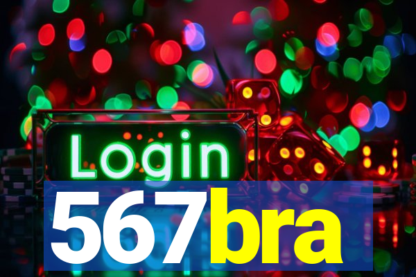 567bra