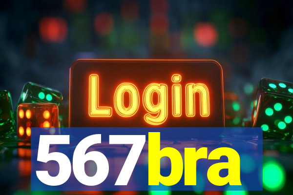 567bra