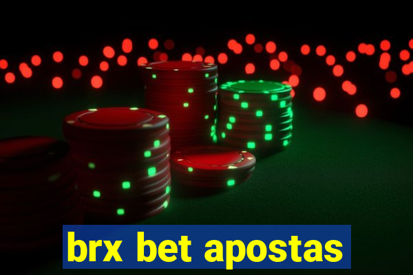 brx bet apostas