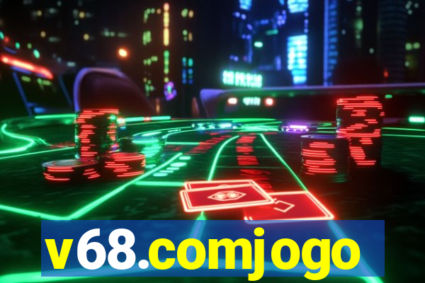 v68.comjogo