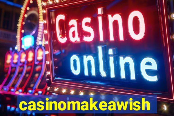 casinomakeawish