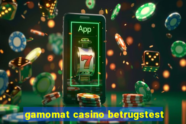 gamomat casino betrugstest