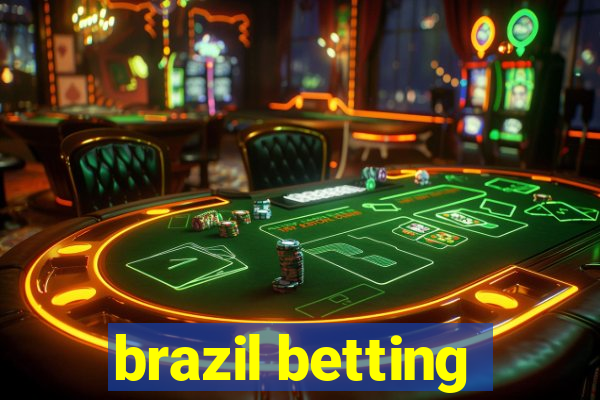 brazil betting