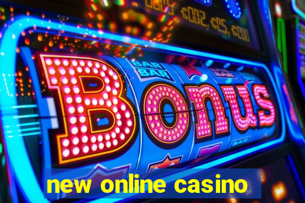 new online casino