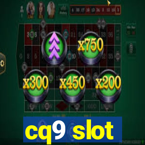 cq9 slot