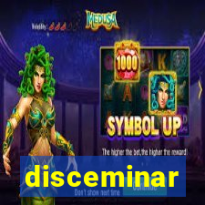 disceminar