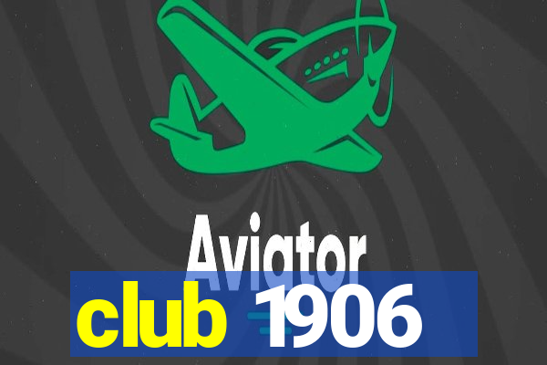 club 1906