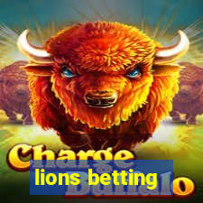 lions betting