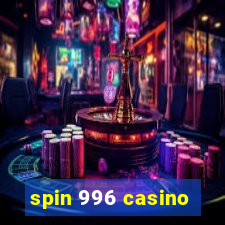 spin 996 casino