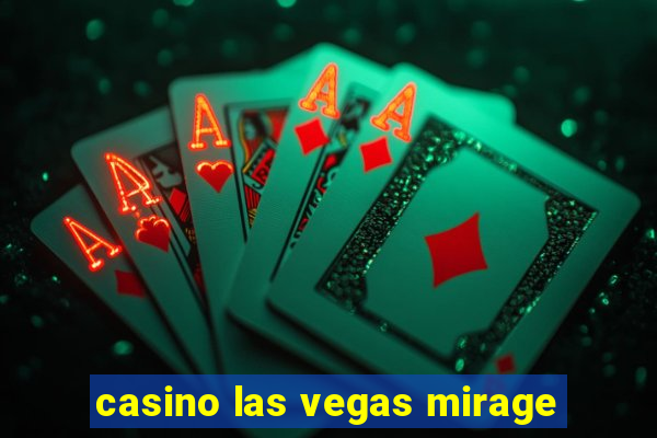 casino las vegas mirage