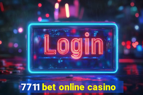 7711 bet online casino