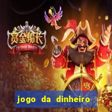 jogo da dinheiro sacar pix