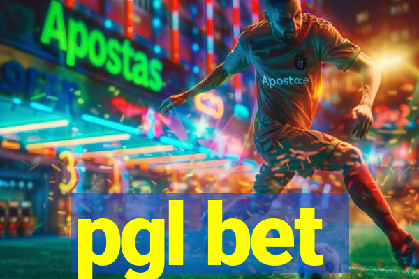 pgl bet