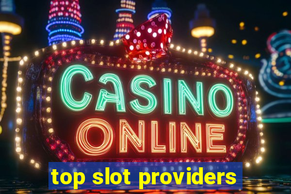 top slot providers