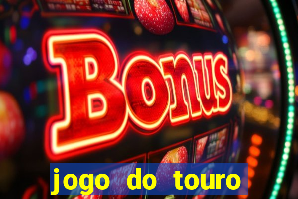 jogo do touro plataforma nova