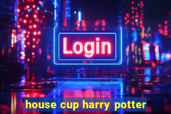 house cup harry potter