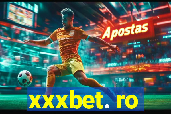 xxxbet. ro