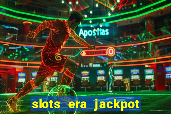 slots era jackpot slots game