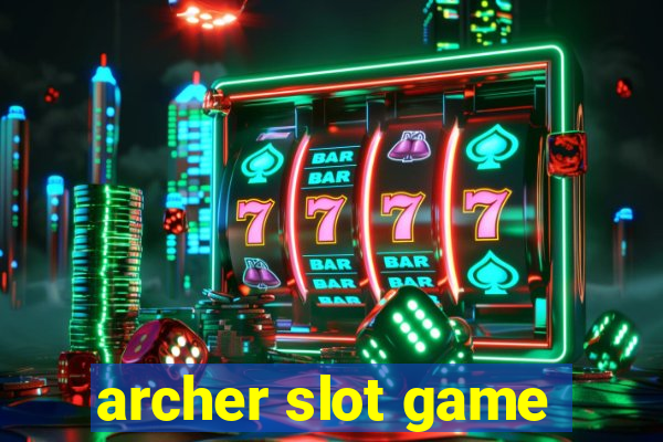 archer slot game