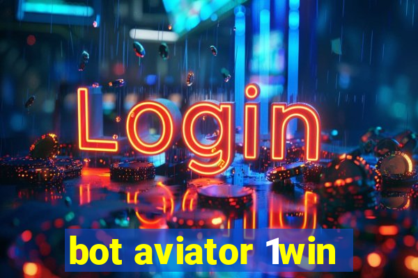 bot aviator 1win