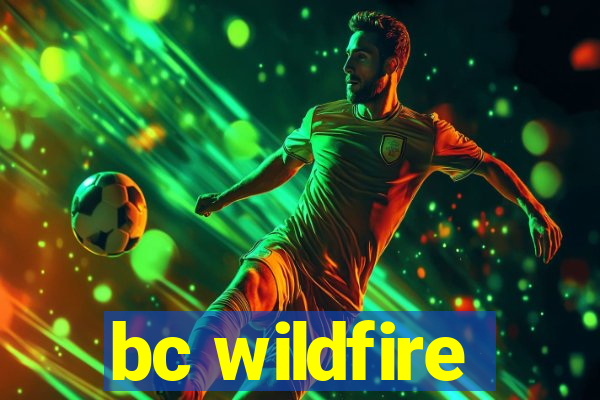 bc wildfire