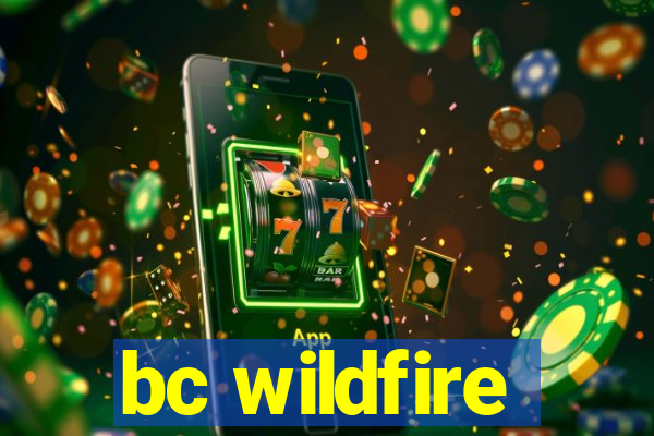 bc wildfire