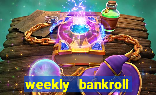 weekly bankroll booster password