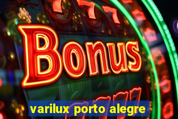 varilux porto alegre