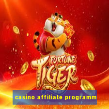 casino affiliate programm